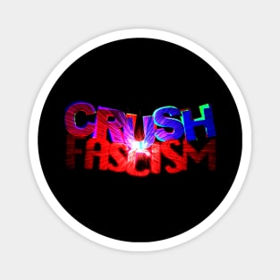 CRUSH FASCISM - ITEMS ONLY Magnet